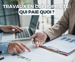 MALSH Realty & Property - les-travaux-en-copropriete-qui-paie-quoi-immobilier-syndic-de-copropriete-proprietaire-locataire-bailleur-gestion-de-biens-administration-de-biens-malsh-property